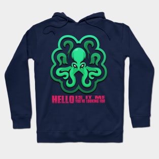 Hello , is it me you're looking for ! Hoodie